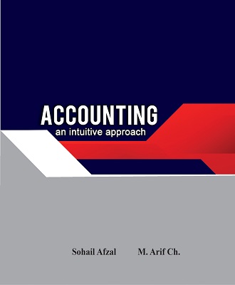 Accounting An Intuitive Approach By Aohail Afzal